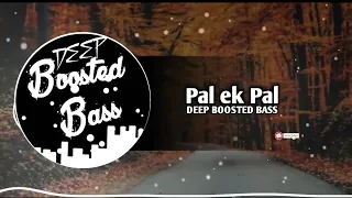 Pal ek Pal BASS BOOSTED || Jalebi || Arijit Singh || Shreya Goshal || Latest Deepest bass Hindi song