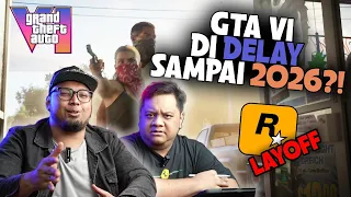 GTA 6 DELAY SAMPAI 2026 ?! - BAHAS  GTA 6 Part 6 #Podcast