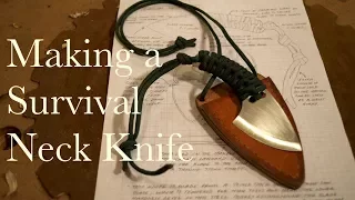 Making a Survival Neck Knife