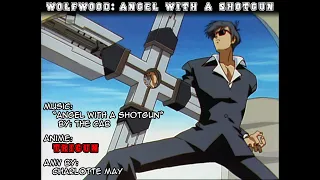 Wolfwood: Angel with a Shotgun [a Trigun AMV]