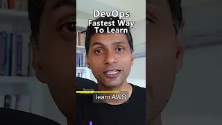 DevOps - What is the Fastest Way To Learn ?