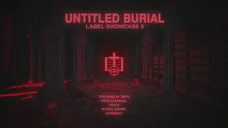 Untitled Burial Label Showcase #5 (2023)