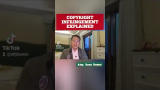 COPYRIGHT INFRINGEMENT EXPLAINED.