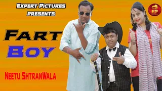 FART BOY ਪੱਦਾਂ  ਵਾਲਾ ਮੁੰਡਾ | NEETU SHTRANWALA | FUNNY SONG | EXPERT PICTURES