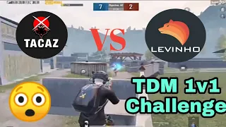 Levinho VS Tacaz | 1v1 | Tdm Challenge full video | world's best pubg mobile players