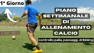 ROUTINE DI ALLENAMENTO SETTIMANALE DI CALCIO|1°GIORNO