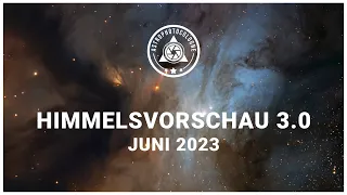 Himmelsvorschau für Astrofotografen Juni 2023 // Antares und Rho-Ophiuchi - Kugelsternhaufen und PNe