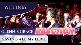 Glennis Grace-SAVING ALL MY LOVE REACTION #glennisgrace #singer #reactionvideo