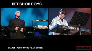 Pet Shop Boys - Maybe (Pet Shop Boys A.I Cover)