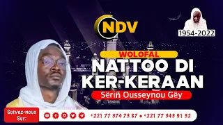 ⭕️S Ousseynou Gueye: WOLOFAL Natoo di ker keraan bu serigne moussa ka