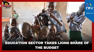 Education sector takes lions share of the budget