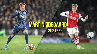 Martin Ødegaard 2021/22 - Creative Skills & Goals