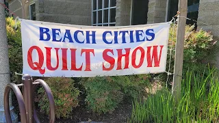 Hang with me at the Beach Cities Quilt Show