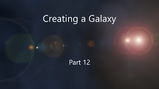 Universe Sandbox - Creating a Galaxy - Part 12