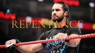 Seth Rollins | Repentance