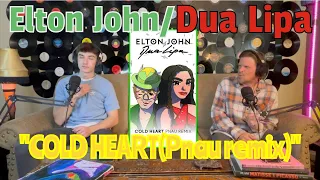 WE REACT To Elton John & Dua Lipa "COLD HEART (Pnau Remix)"