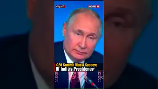 India Russia News | Putin Hails PM Modi On  India's G20 Presidency | N18S #shorts #viral