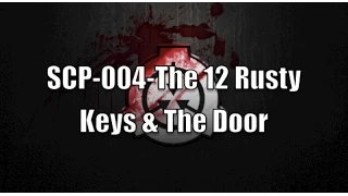 SCP-004-The 12 Rusty Keys & The Door