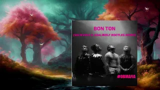 Drillionaire, Lazza & BLANCO, Sfera Ebbasta - BON TON (Socievole & Adalwolf Bootleg Remix)