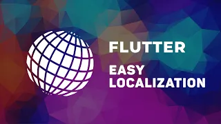 Локализация приложения на Flutter за 5 минут используя пакет easy_localization