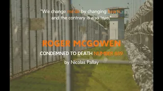 Documentary - Roger McGowen condemned to death number 889