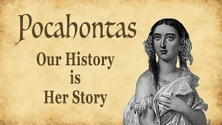 Pocahontas: Our History is Her Story