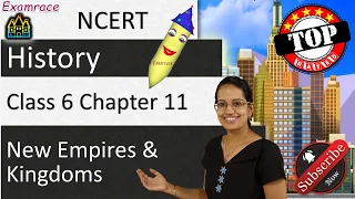 NCERT Class 6 History Chapter 11: New Empires and Kingdoms | English | doorsteptutor.com