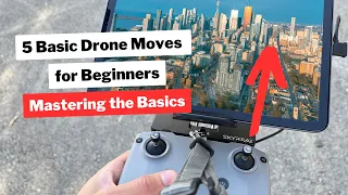 5 Basic Drone Moves for Beginners for Better Drone Footage