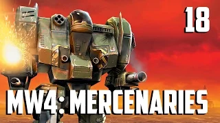 MW4: Mercenaries - Ep 18 'Mech Works Assault'