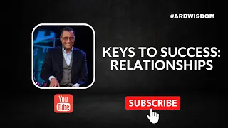 Keys to Success: Relationships