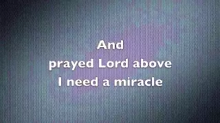 I need a miracle, by Third Day