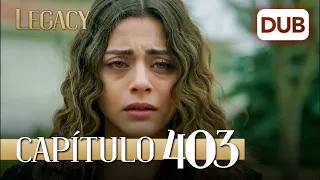 Legacy Capítulo 403 | Doblado al Español (Temporada 2)