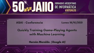 50 JAIIO - ASAI 2021 -  Quickly Training Game-Playing Agents with Machine Learning