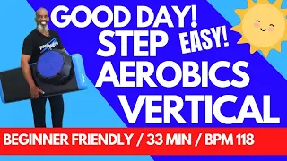New Easy Vertical Step Aerobic workout.  Only 33 minutes, and BPM 118 makes it beginner friendly!