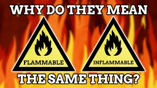 Why Aren't Flammable & Inflammable Opposites?