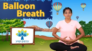 Balloon Breathing Exercise for Kids | Boost Immunity & Strengthen Lungs | Yoga Guppy with Rashmi