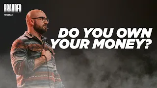 "Because It's Not Ours" -God's Money in Your Hands, Now What?