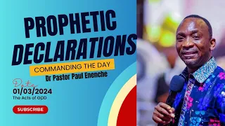 COMMANDING THE DAY PROPHETIC DECLARATIONS BY DR PASTOR PAUL ENENCHE (01/03/2024) #trending #viral