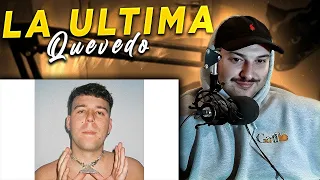 SUPER EMOTIVO! REACCION: LA ÚLTIMA - Quevedo (Video Oficial)