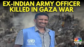 Who is Col Waibhav Anil Kale | Ex Indian Army Officer On UN Duty Killed In Gaza | N18V | CNBC TV18