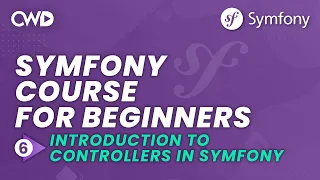 Controllers in Symfony | Symfony 6 for Beginners | Learn Symfony 6 from Scratch | Learn Symfony