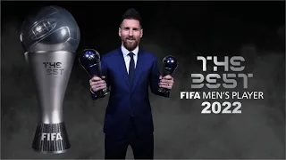 LIONEL MESSI - THE BEST FIFA MEN'S PLAYER 2022 - GREAT VIBES TO BE THE WINNER