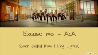 AoA - Excuse me (Color Coded Rom|Eng Lyrics)