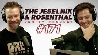 The Jeselnik & Rosenthal Vanity Project / Let The Curls Shine (Full Episode 171)