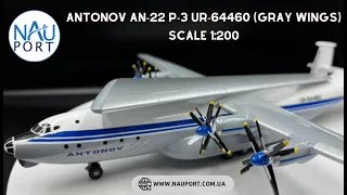 Aircraft model Antonov An-22 P-3 UR-64460 (gray), scale 1:200