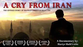 A Cry From Iran | Documentary | Mehdi Dibaj | Joseph Hovsepian | Andreh Hovsepian
