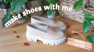 Chunky Loafers | MAKE SHOES WITH ME | Shoemaking Tutorial