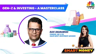 Smart Money | Gen-Z & Investing - A Masterclass | CNBC TV18