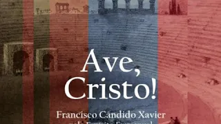 AUDIOBOOK AVE CRISTO REEDITADO CHICO XAVIER/EMANUEL  CAP. PREPARANDO CAMINHOS.