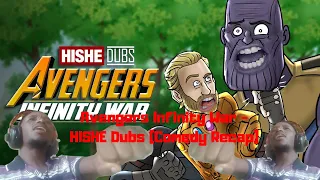Avengers Infinity War - HISHE Dubs (Comedy Recap) REACTION!!